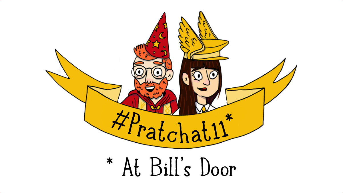 #Pratchat11 - At Bill's Door