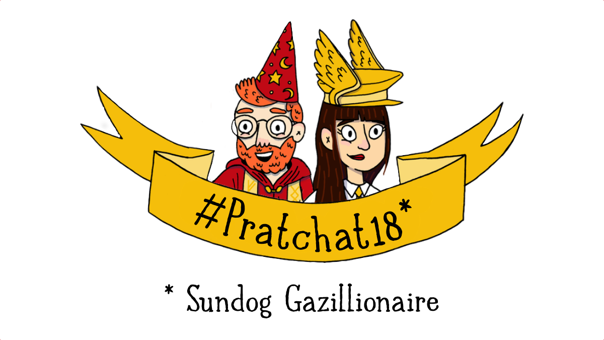 #Pratchat18 - Sundog Gazillionaire