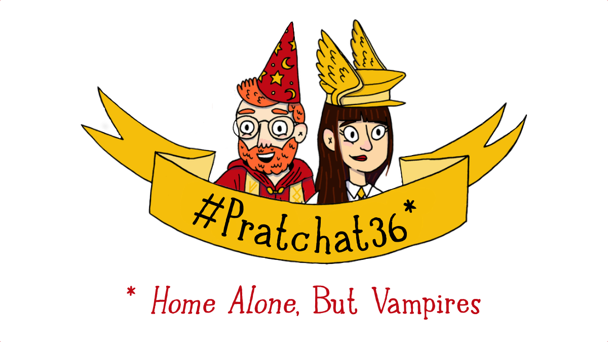 #Pratchat36 - Home Alone, But Vampires